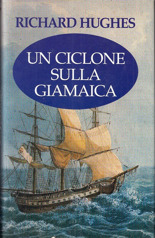 LN- UN CICLONE SULLA GIAMAICA - RICHARD HUGES - EUROCLUB --- 1997 - CS - YFS398