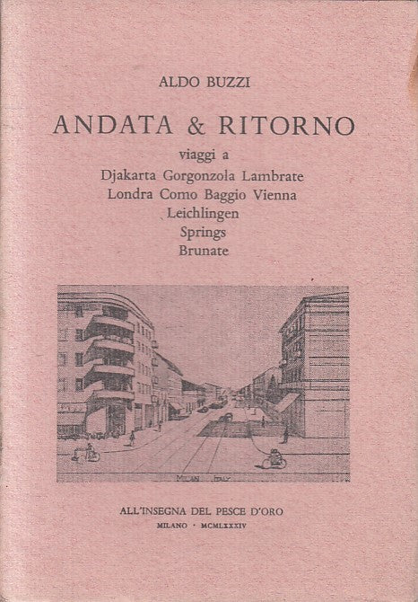 LN- ANDATA & RITORNO - BUZZI - INSEGNA DEL PESCE D'ORO --- 1980 - BS - XFS