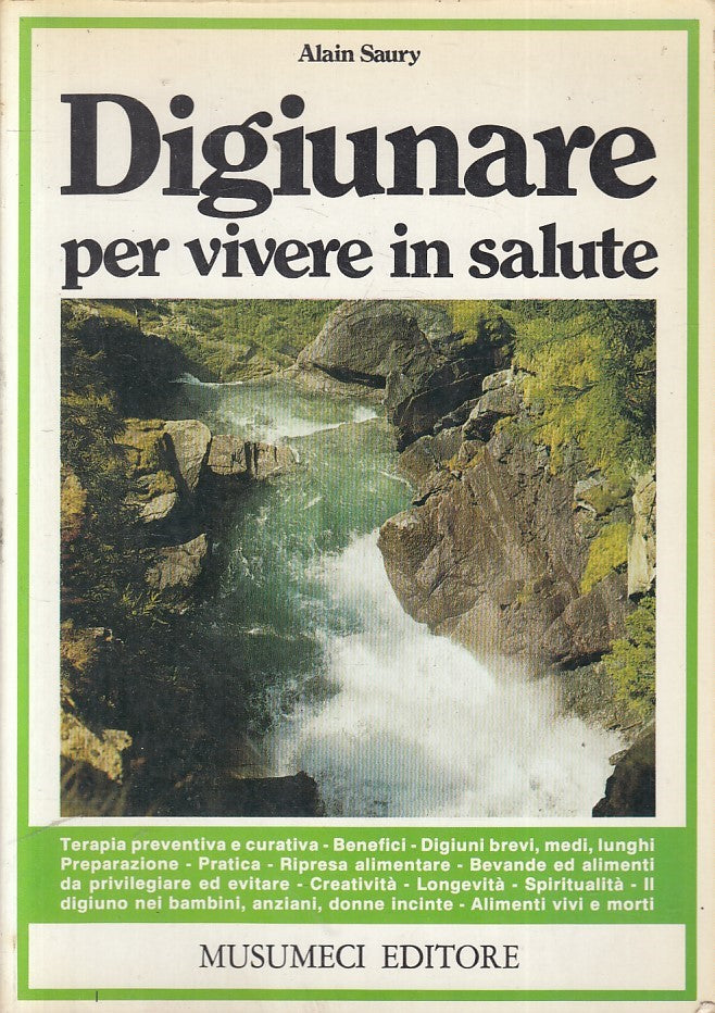 LZ- DIGIUNARE PER VIVERE IN SALUTE - ALAIN SAURY - MUSUMECI --- 1985 - B- YFS478