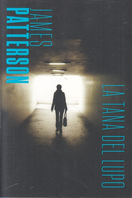 LN2- JAMES PATTERSON N.6 LA TANA DEL LUPO - CORRIERE DELLA SERA GdS - B - JXS235