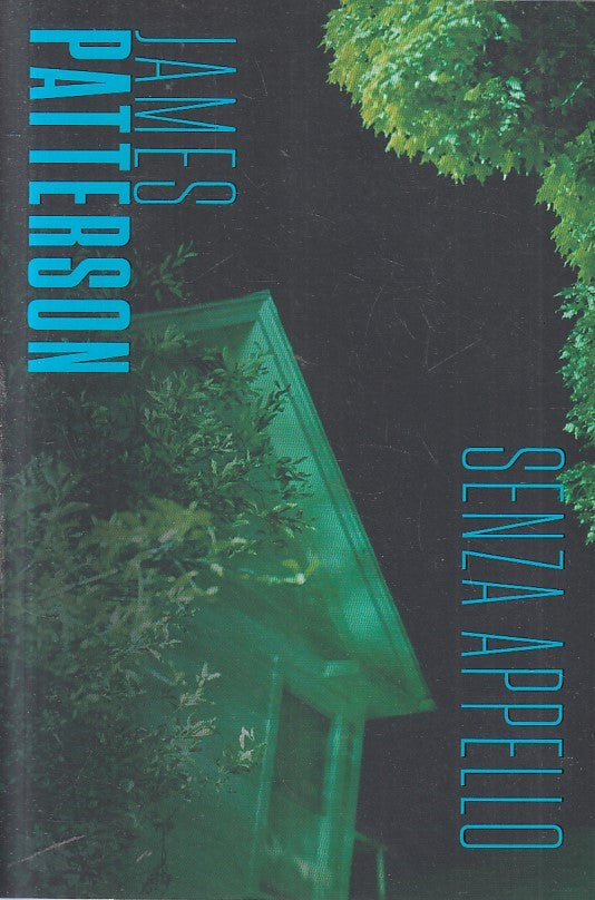 LN2- JAMES PATTERSON N.16 SENZA APPELLO - CORRIERE DELLA SERA GdS - B - JXS235