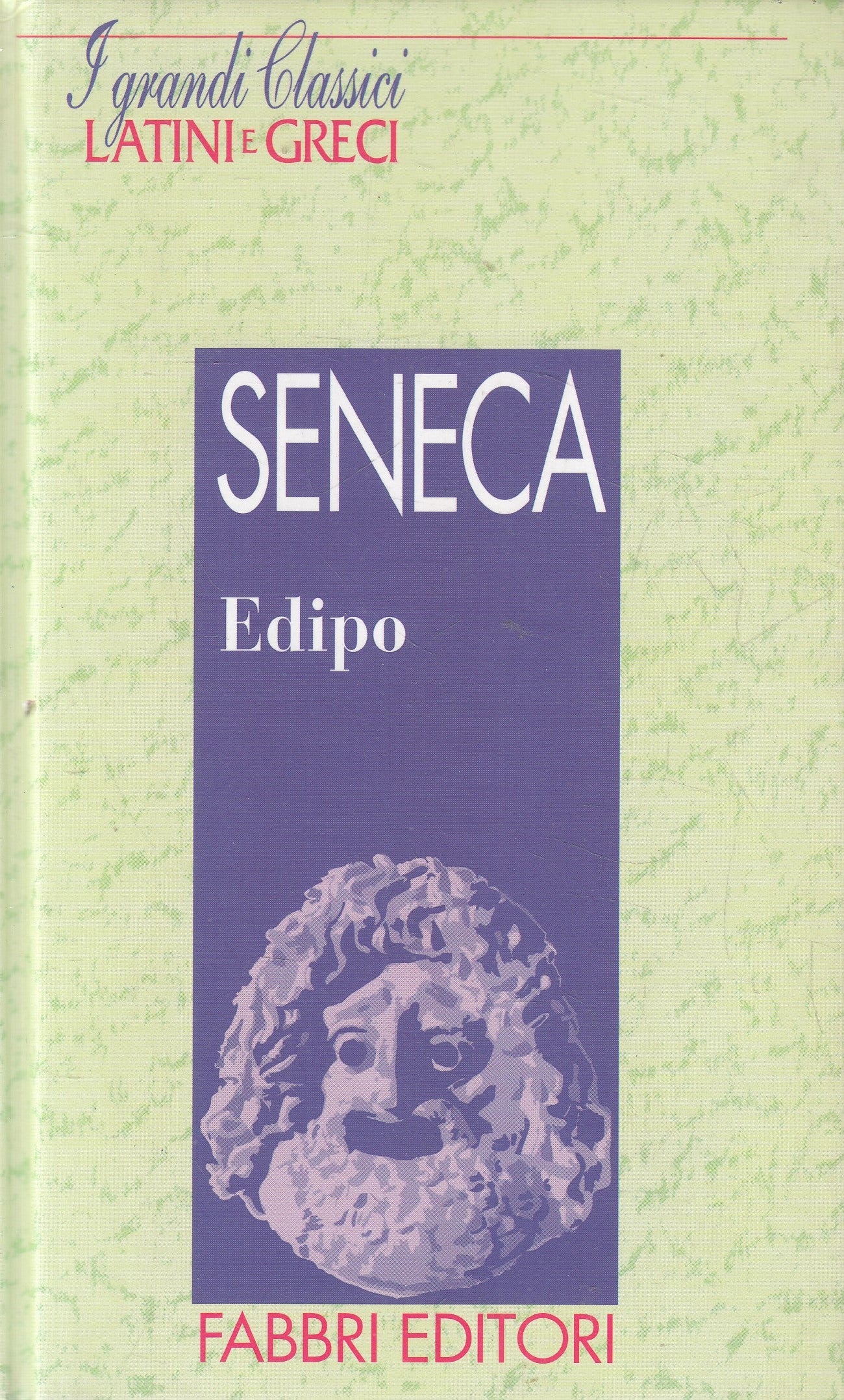 GRANDI CLASSICI LATINI E GRECI EDIPO - SENECA - FABBRI - C - JXS182