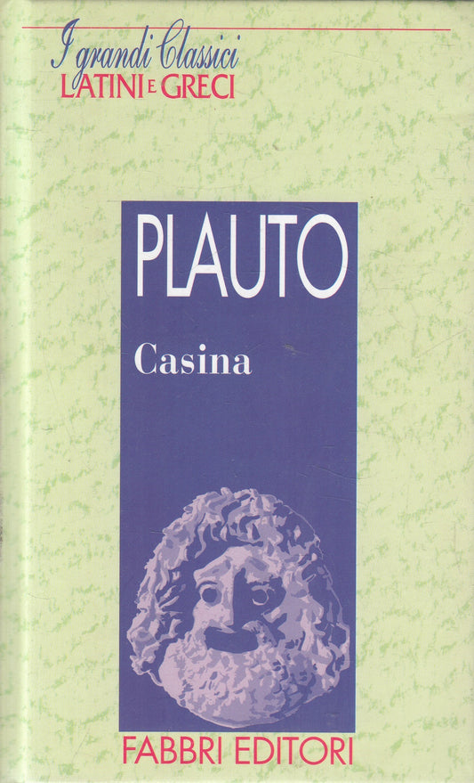 LN2- GRANDI CLASSICI LATINI E GRECI CASINA - PLAUTO - FABBRI - C - JXS182