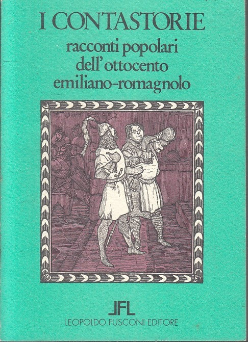 LN- I CONTASTORIE RACCONTI POPOLARI -- LEOPOLDO FUSCONI --- 1997 - B - YFS378