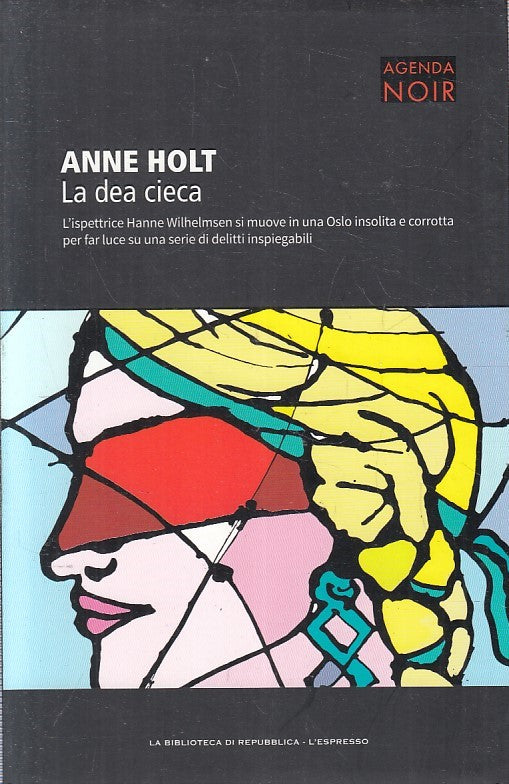 LN2- AGENDA NOIR N.3 LA DEA CIECA - HOLT - BIBLIOTECA REPUBBLICA - B - JXS170