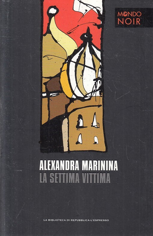 LN2- MONDO NOIR N.11 LA SETTIMA VITTIMA - MARININA - REPUBBLICA - B - JXS170
