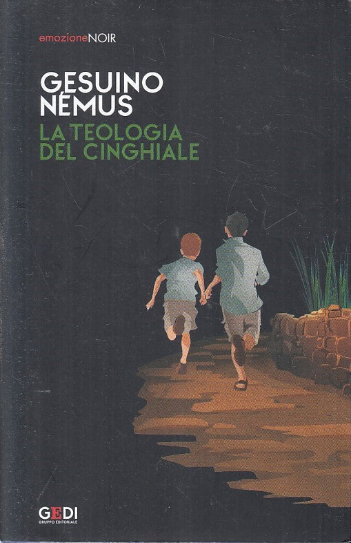LN2- EMOZIONE NOIR N.20 TEOLOGIA DEL CINGHIALE - NEMUS - GEDI - B - JXS209