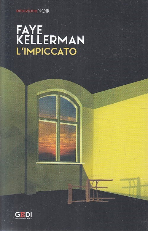 LN2- EMOZIONE NOIR N.13 L'IMPICCATO - FAYE KELLERMAN - GEDI - B - JXS209