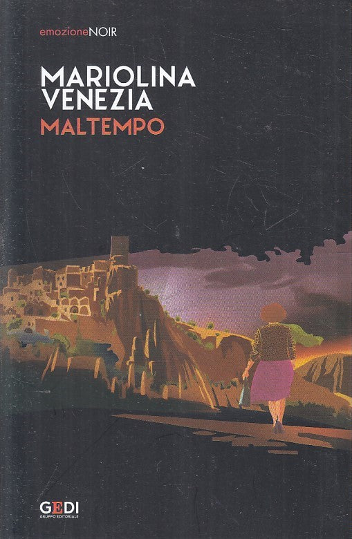 LN2- EMOZIONE NOIR N.24 MALTEMPO - MARIOLINA VENEZIA - GEDI - B - JXS209