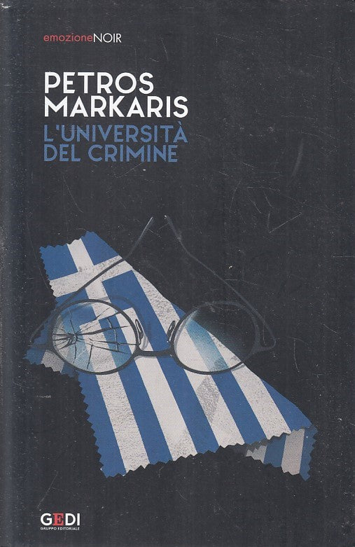LN2- EMOZIONE NOIR N.9 L'UNIVERSITA' DEL CRIMINE - MARKARIS - GEDI - B - JXS209