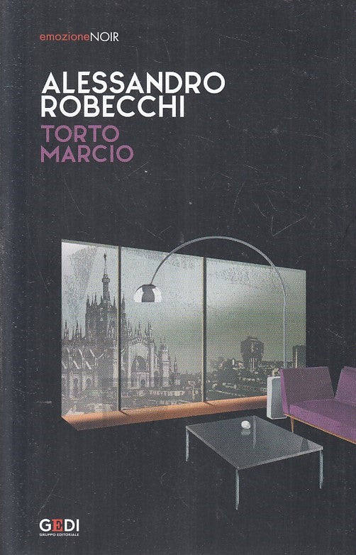 LN2- EMOZIONE NOIR N.14 TORTO MARCIO - ALESSANDRO ROBECCHI - GEDI - B - JXS209