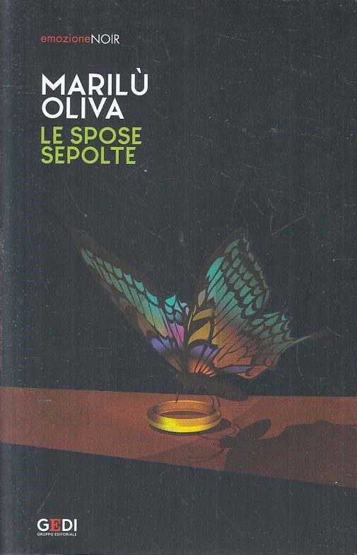 LN2- EMOZIONE NOIR N.32 LE SPOSE SEPOLTE - MARILU' OLIVA - GEDI - B - JXS209