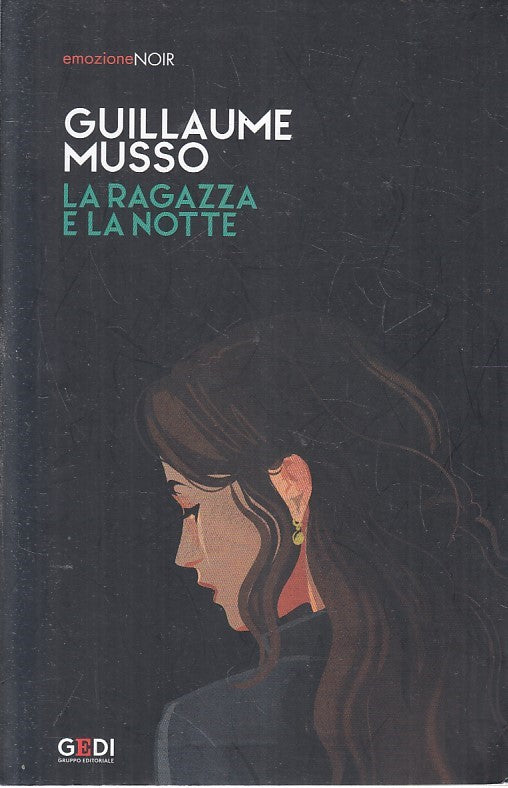 LN2- EMOZIONE NOIR N.4 LA RAGAZZA E LA NOTTE - MUSSO - GEDI - B - JXS209
