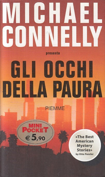 LN2- GLI OCCHI DELLA PAURA - MICHAEL CONNELLY - PIEMME MINI POCKET - BS - JXS214