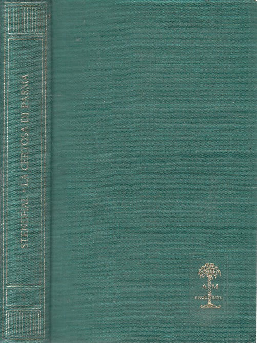 LN2- ROMANTICA 1 LA CERTOSA DI PARMA - STENDHAL - MONDADORI - C - JXS188