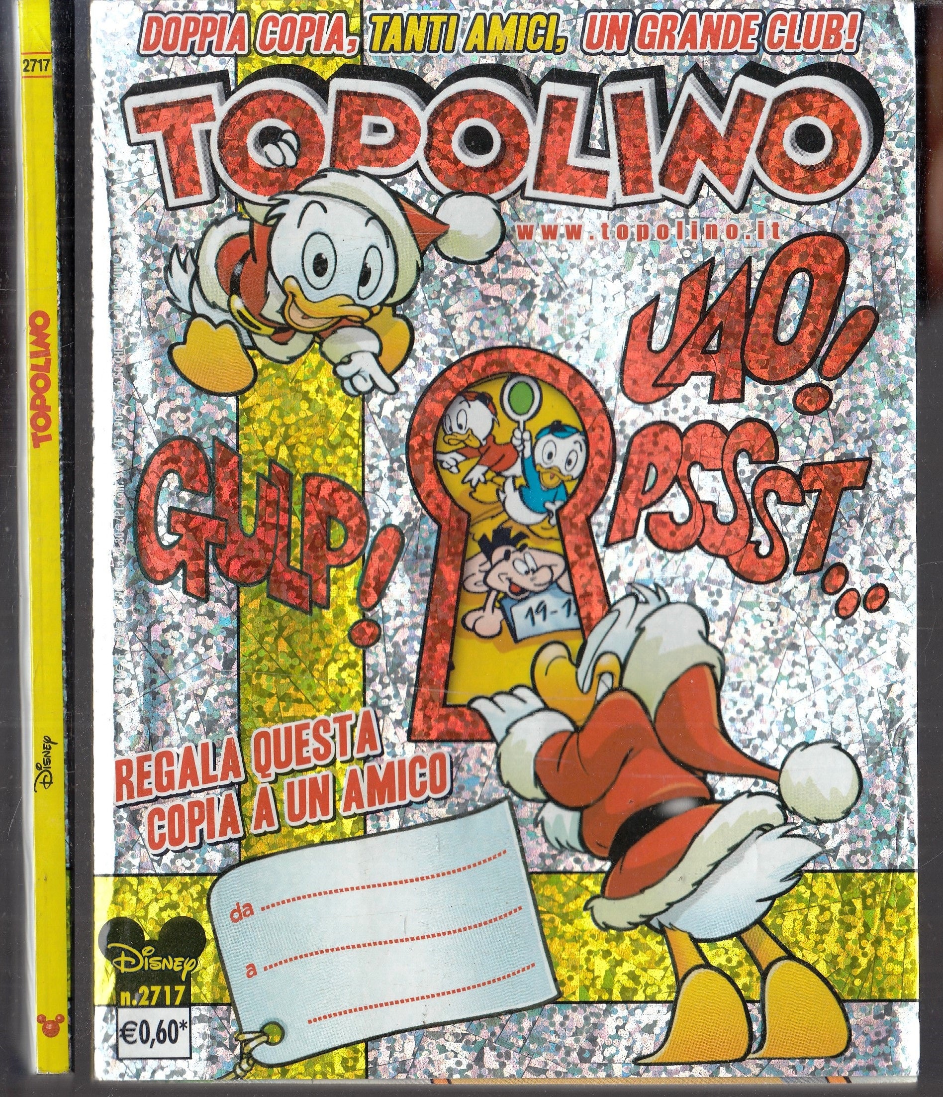 FD- TOPOLINO 2717 VARIANT COVER -- DISNEY MONDADORI - 2007 - B - G24