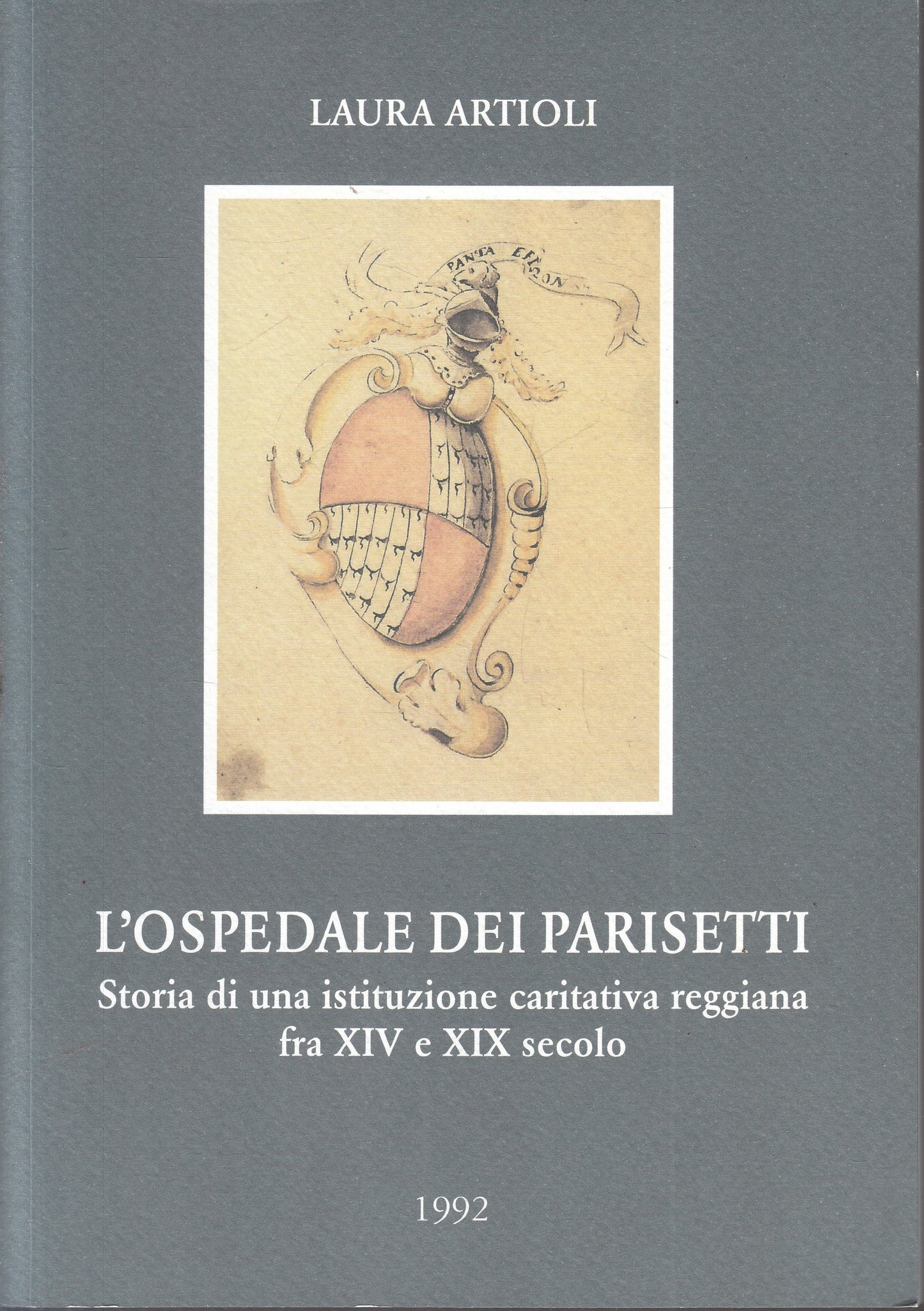 LS- L'OSPEDALE DEI PARISETTI- LAURA ARTIOLI- ISTITUTO OMOZZOLI--- 1992- B-YFS958