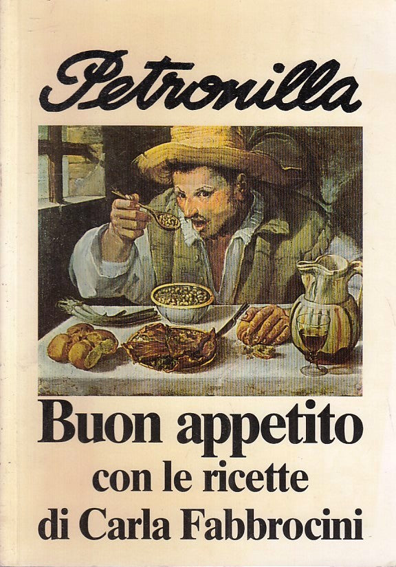 LK- PETRONILLA BUON APPETITO CON LE RICETTE DI CARLA FABBROCINI- 1988- B- YFS968