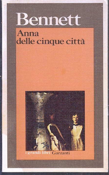 LW- ANNA DELLE CINQUE CITTA' - BENNETT - GARZANTI - I GRANDI LIBRI --- B- XFS