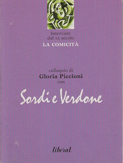 LW- COLLOQUI DI GLORIA PICCIONI CON SORDI E VERDONE - LIBERAL - 1999 - B- YFS968