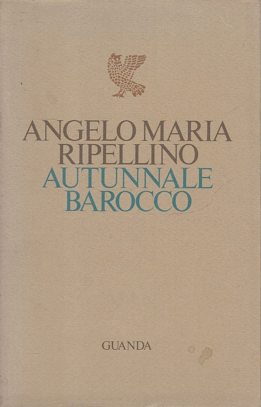 LN- AUTUNNALE BAROCCO - ANGELO MARIA RIPELLINO- GUANDA--- 1977- B- YFS968