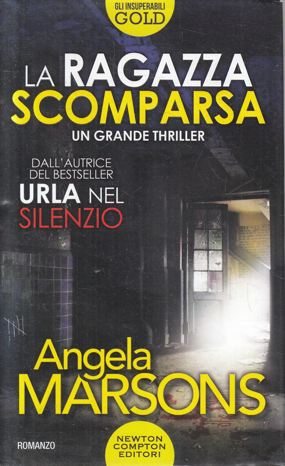 LA RAGAZZA SCOMPARSA - MARSONS - NEWTON INSUPERABILI GOLD - CS - JXS173