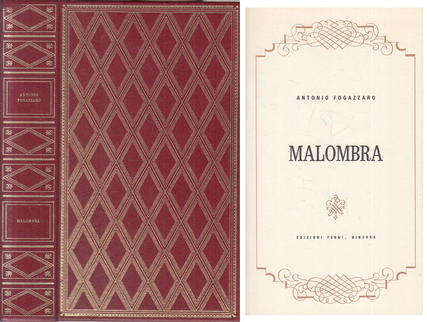 LN2- GRANDI ROMANZI TUTTI TEMPI MALOMBRA - ANTONIO FOGAZZARO - FERNI - C- JXS187