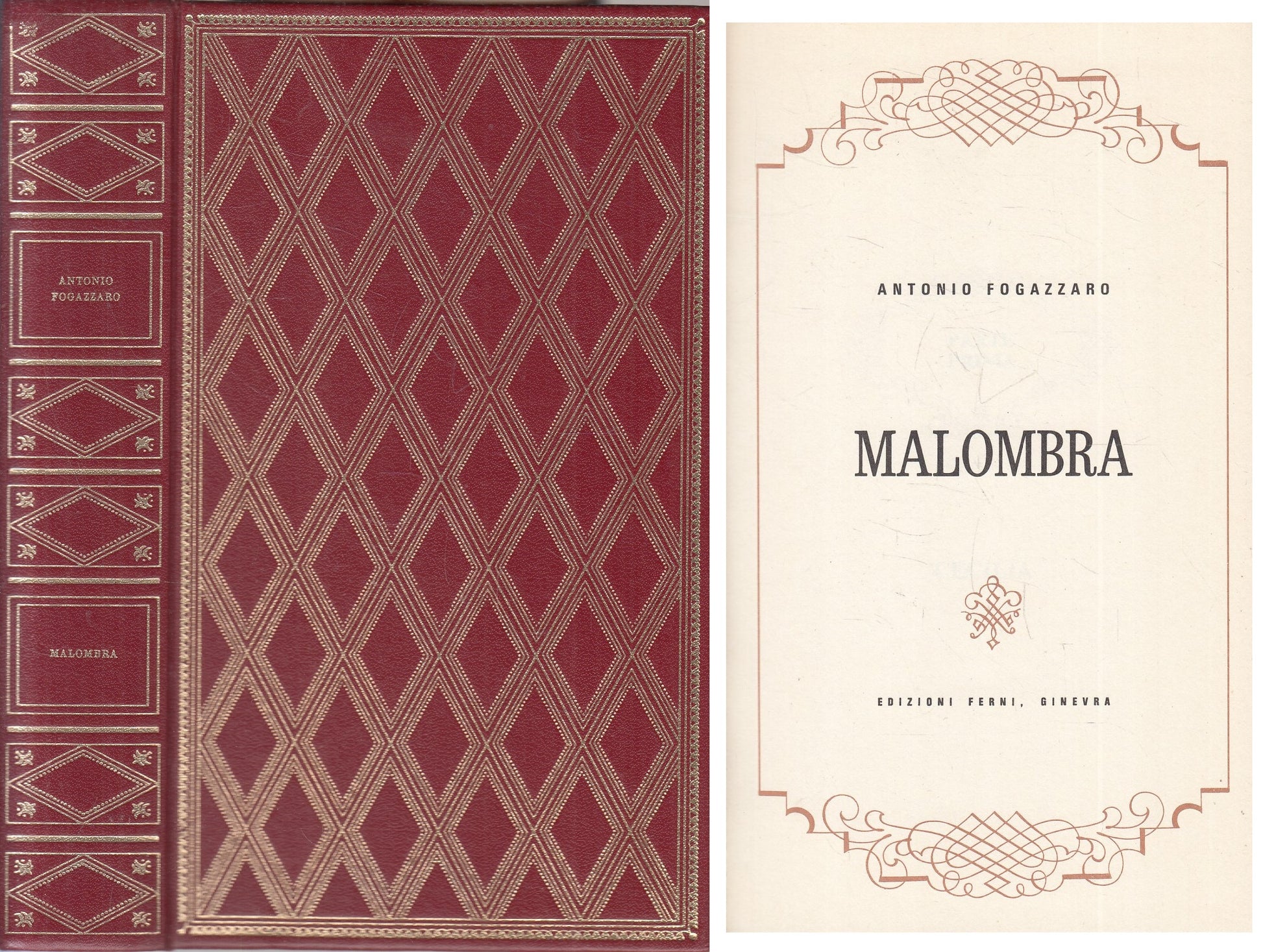 LN2- GRANDI ROMANZI TUTTI TEMPI MALOMBRA - ANTONIO FOGAZZARO - FERNI - C- JXS187