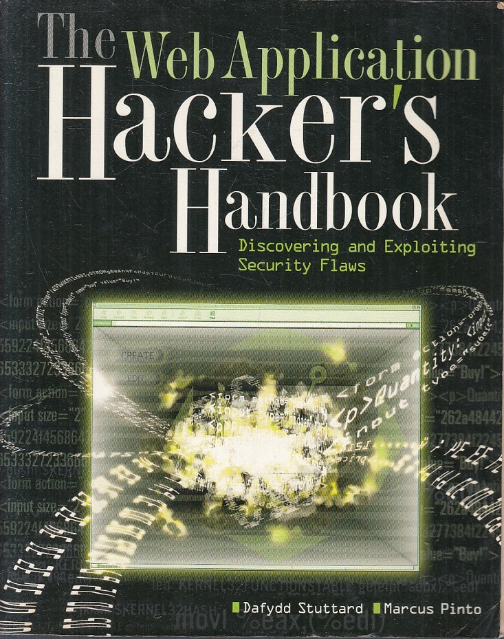 LZ- THE WEB APPLICATION HACKER'S HANDBOOK- STUTTARD PINTO- WILEY- 2008- B-YFS603