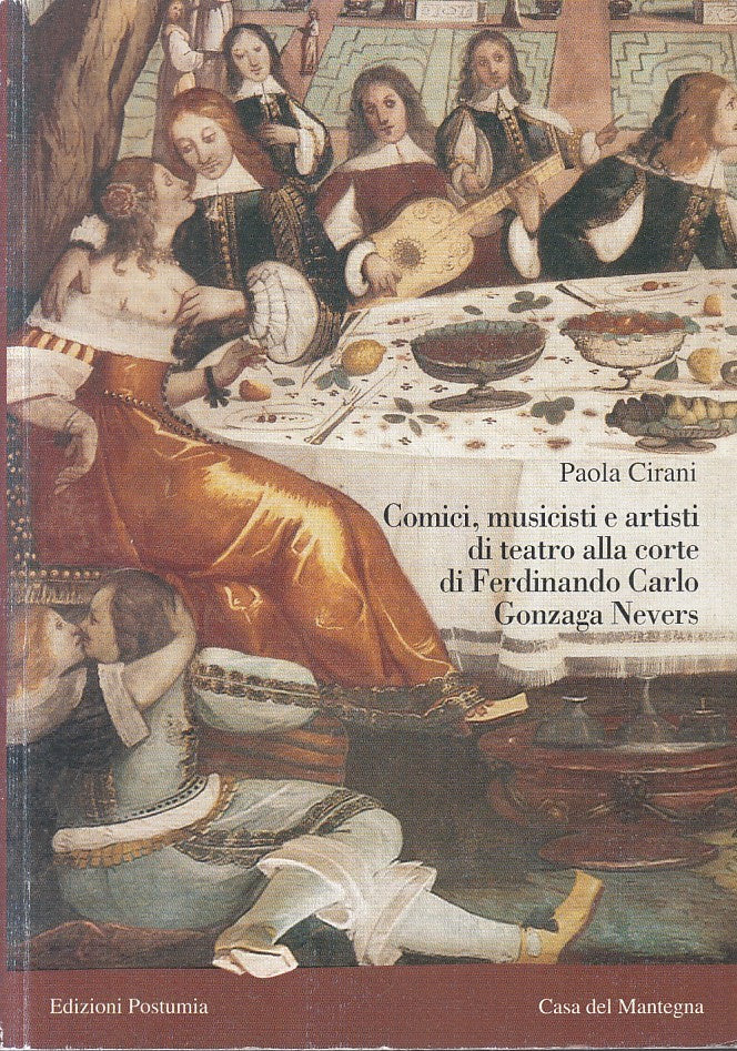 LT- COMICI MUSICISTI E ARTISTI FERDINANDO CARLO GONZAGA NEVERS - CIRANI - YFS592
