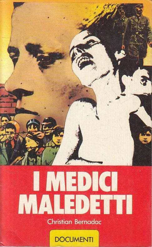 LS- I MEDICI MALEDETTI - BERNADOC- ACCADEMIA - DOCUMENTI -- 1979 - B - YFS587