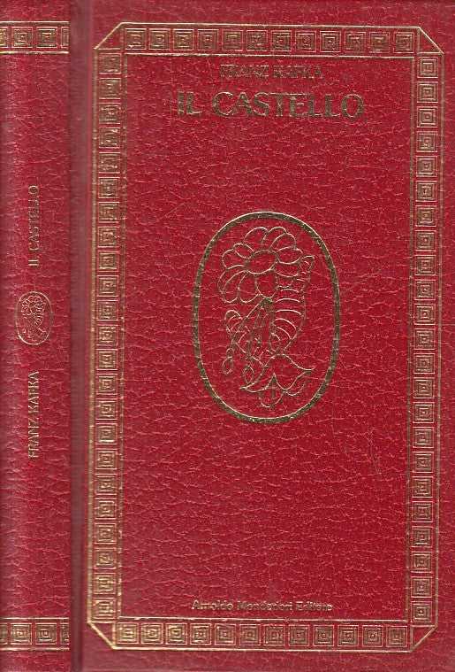 LN- IL CASTELLO - KAFKA - MONDADORI - CAPOLAVORI - 1a ED. - 1984 - C - YFS596