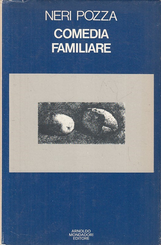 LN- COMEDIA FAMILIARE - NERI POZZA - MONDADORI -- 1a ED. - 1975 - CS - YFS596