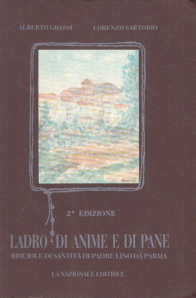 LS- LADRO DI ANIME E DI PANE - GRASSI SARTORIO - NAZIONALE --- 1990 - B - YFS596