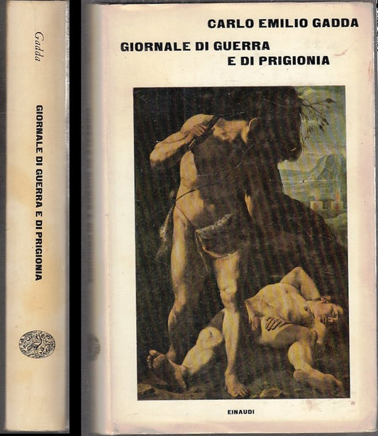 LN- GIORNALE DI GUERRA E DI PRIGIONIA- CARLO EMILIO GADDA- EINAUDI- 1965- CS-XFS