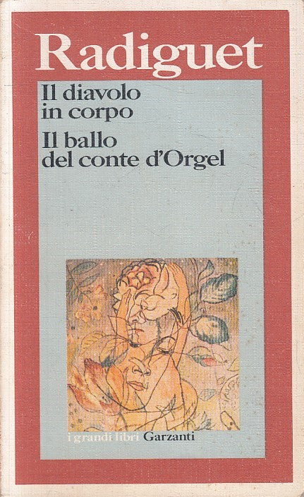 LN- DIAVOLO IN CORPO BALLO CONTE D'ORGEL - RADIGUET - GARZANTI --- 1987 - B- XFS