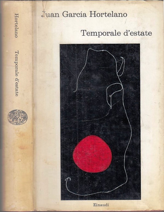 TEMPORALE D'ESTATE - HORTELANO - EINAUDI - I CORALLI - 1a ED.- 1962- CS- XFS