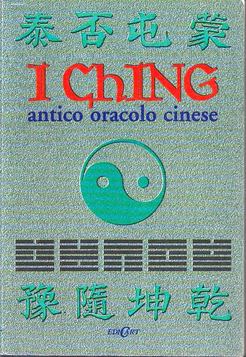 LZ- I LZ- I CHING ANTICO ORACOLO CINESE -- EDICART --- 1998 - B - YFS601ANTICO ORACOLO CINESE -- EDICART --- 1998 - B - YFSXXX