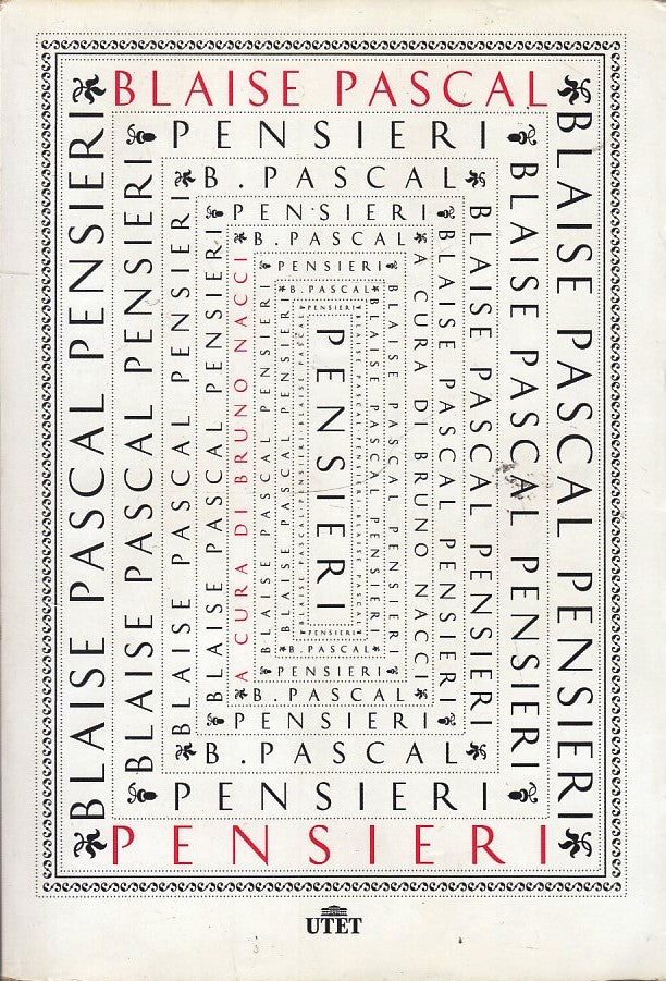 LS- PENSIERI - BLAISE PASCAL - UTET -- 1a ED. - 2014 - B - YFS595