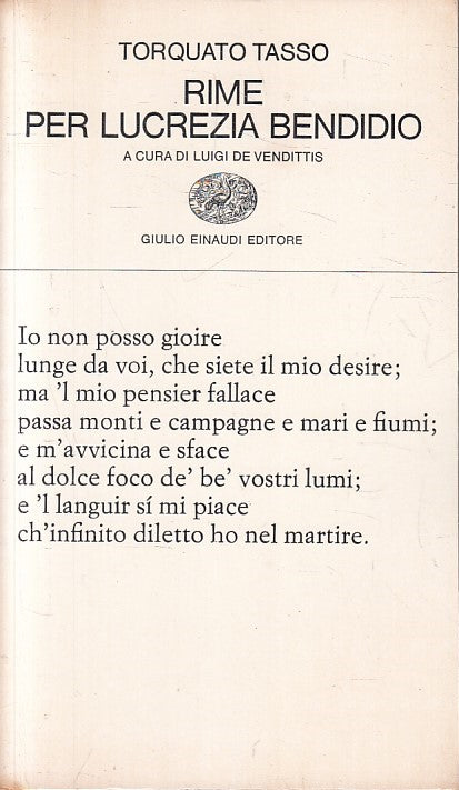 LN- RIME PER LUCREZIA BENDIDIO - TASSO - EINAUDI - POESIA -- 1965 - B - XFS