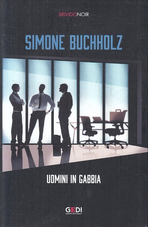 LN2- BRIVIDO NOIR N.33 UOMINI IN GABBIA - BUCHHOLZ  - REPUBBLICA - B - JXS169