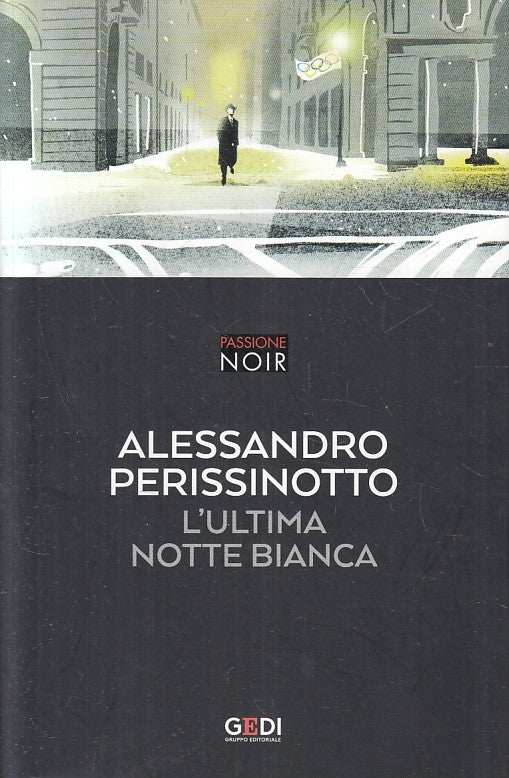 LN2- PASSIONE NOIR N.30 L'ULTIMA NOTTE BIANCA - PERISSINOTTO - GEDI - B - JXS171