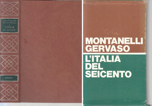 LS- L'ITALIA DEL SEICENTO - MONTANELLI GERVASI - RIZZOLI --- 1969 - C - YFS563