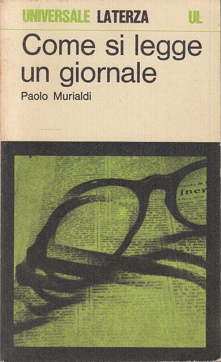 LS- COME SI LEGGE UN GIORNALE - PAOLO MURIALDI - LATERZA- UL 309--- B- XFS