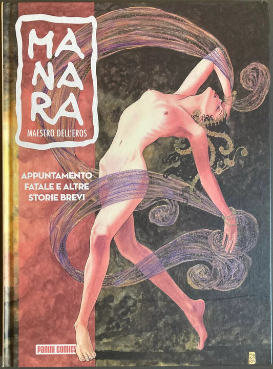 FP- MAESTRO DELL'EROS 17 APPUNTAMENTO FATALE - MANARA - PANINI GdS- 2013- C- M24