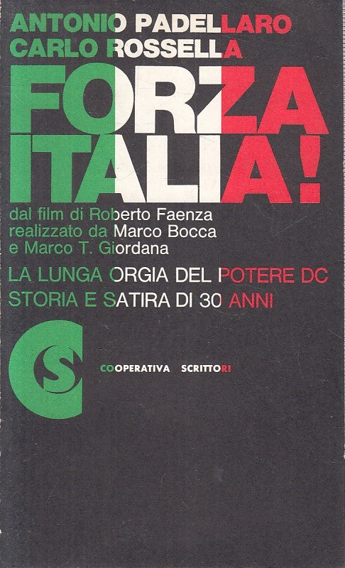 LS- FORZA ITALIA! FILM DI ROBERTO FAENZA - AA.VV. - CS --- 1978 - B - YFS960