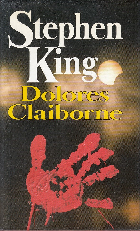 LN- DOLORES CLAIBORNE - STEPHEN KING - CLUB -- 1a ED. - 1994 - CS - YFS960