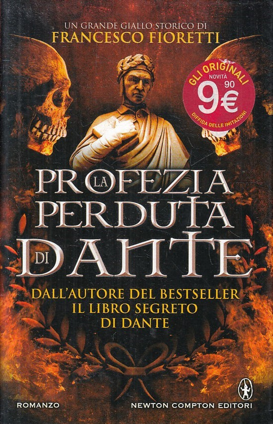 LA PROFEZIA PERDUTA DI DANTE - FRANCESCO FIORETTI - NEWTON - CS - JXS232