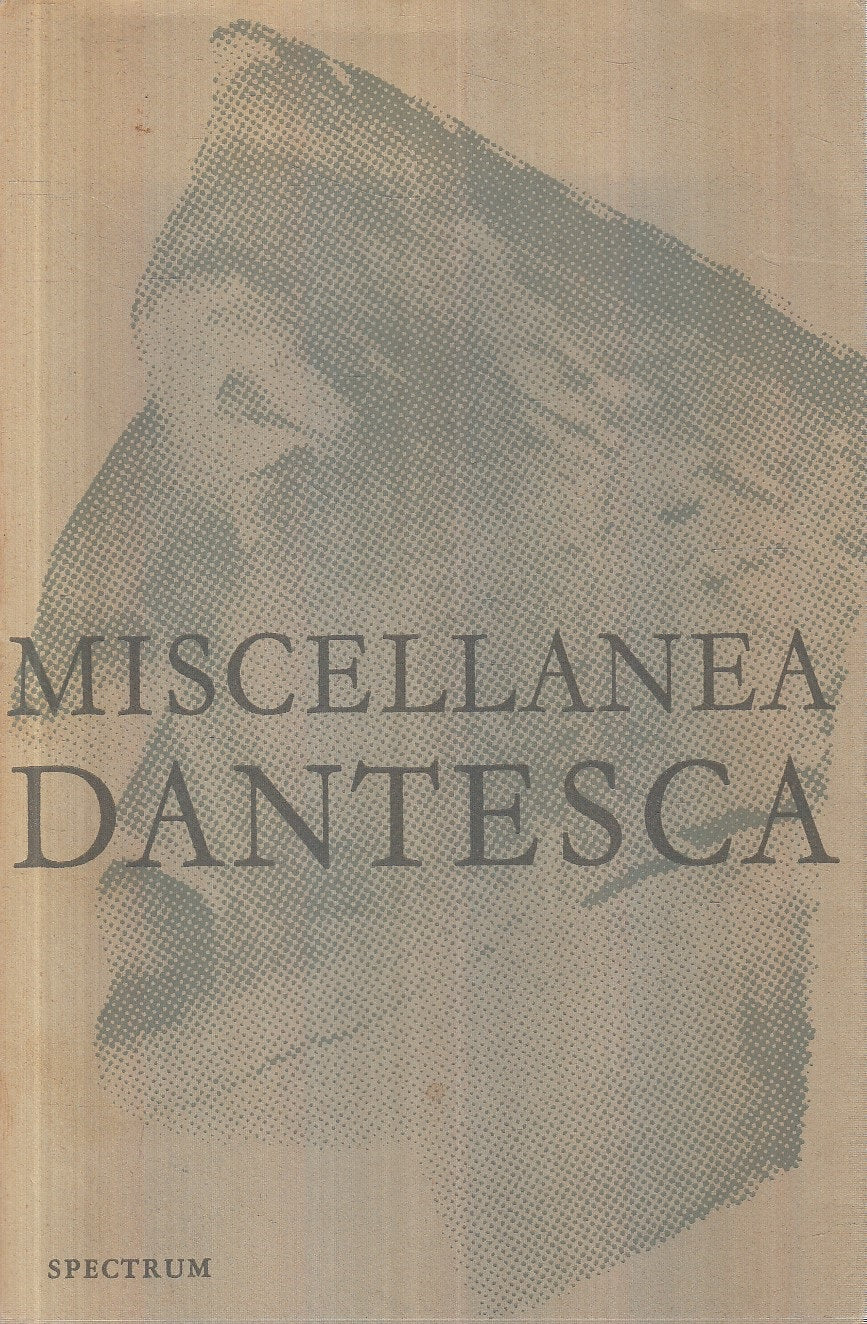 LS- MISCELLANEA DANTESCA - SPECTRUM --- 1965  - BS - YFS330