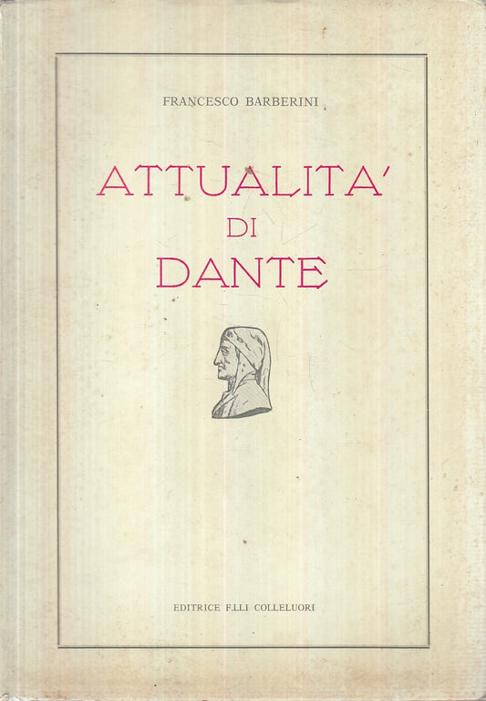 LS- ATTUALITA' DI DANTE - FRANCESCO BERBERINI - COLLELUORI --- 1988 - B - YFS206